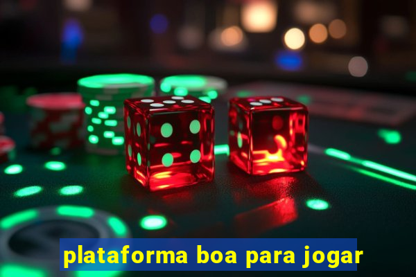 plataforma boa para jogar